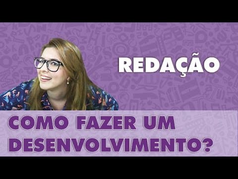Thumbnail da aula: Prof. Pamba: Como fazer um desenvolvimento? Redação #6