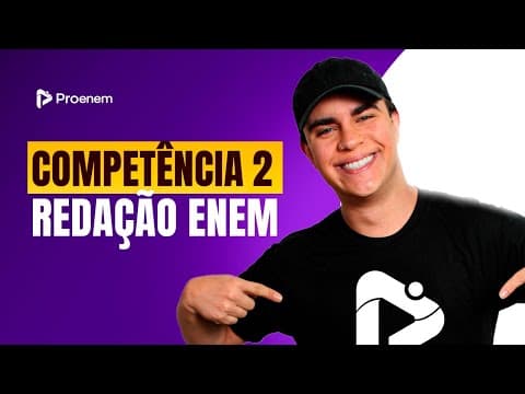 Thumbnail da aula: Tudo sobre a Competência 2 da Redação Enem | Proenem