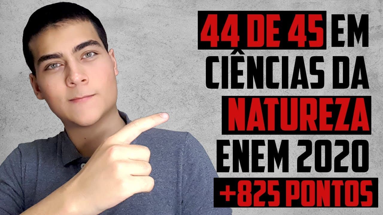 Thumbnail: COMO QUASE GABARITEI CIÊNCIAS DA NATUREZA NO ENEM