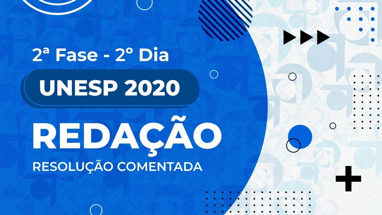 Thumbnail: Resolução Comentada - UNESP 2020 - 2ª fase - 2º dia -  Redação