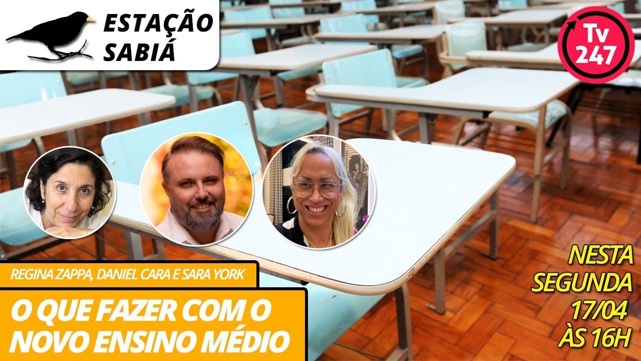 Thumbnail: Estação Sabiá - O que fazer com o novo Ensino Médio, com Daniel Cara e Sara York