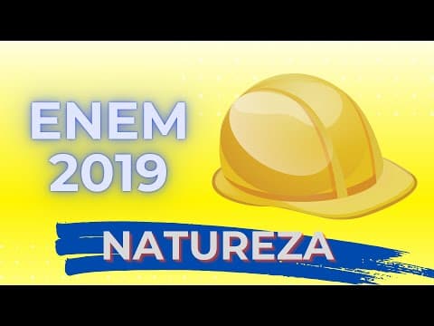 Thumbnail da aula: ENEM 2019 - Em qualquer obra de construção civil é fundamental