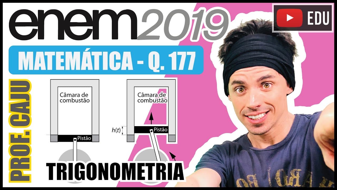 Thumbnail: [ENEM 2019] 177 📘 TRIGONOMETRIA Um grupo de engenheiros está projetando um motor cujo esquema de