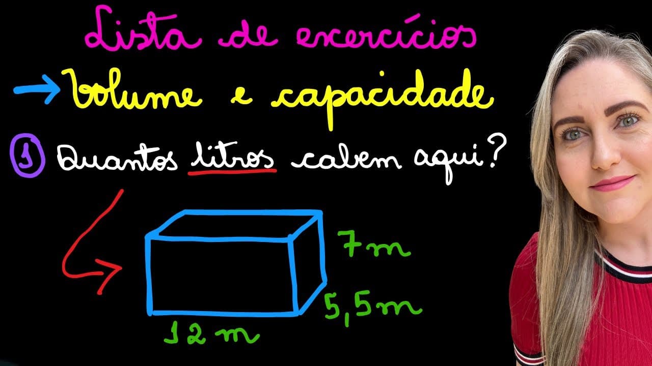 Thumbnail: LISTA VOLUME E CAPACIDADE! QUANTOS LITROS DE ÁGUA CABEM AQUI? EXPLICAÇÃO DO CONTEÚDO!