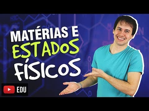 Thumbnail da aula: 1. Introdução a Química: Matéria e Estados Físicos [Química Geral]