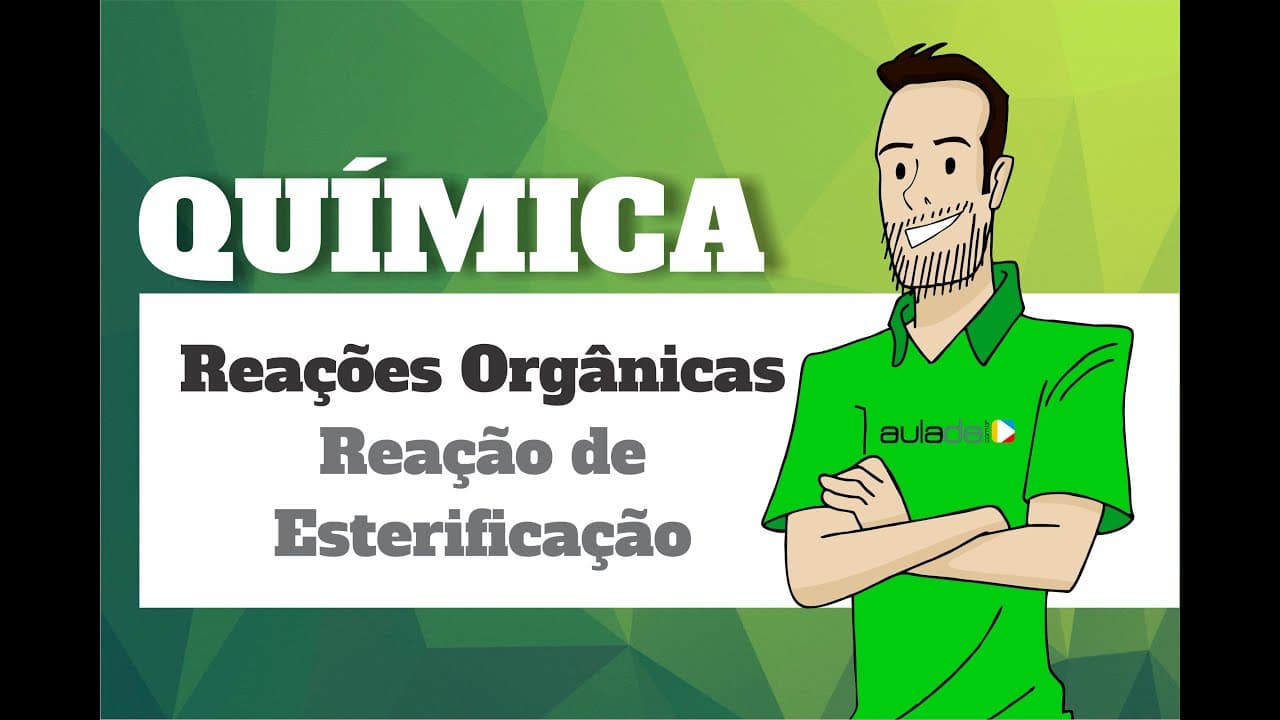 Thumbnail: Química - Reações Orgânicas: Reação de esterificação