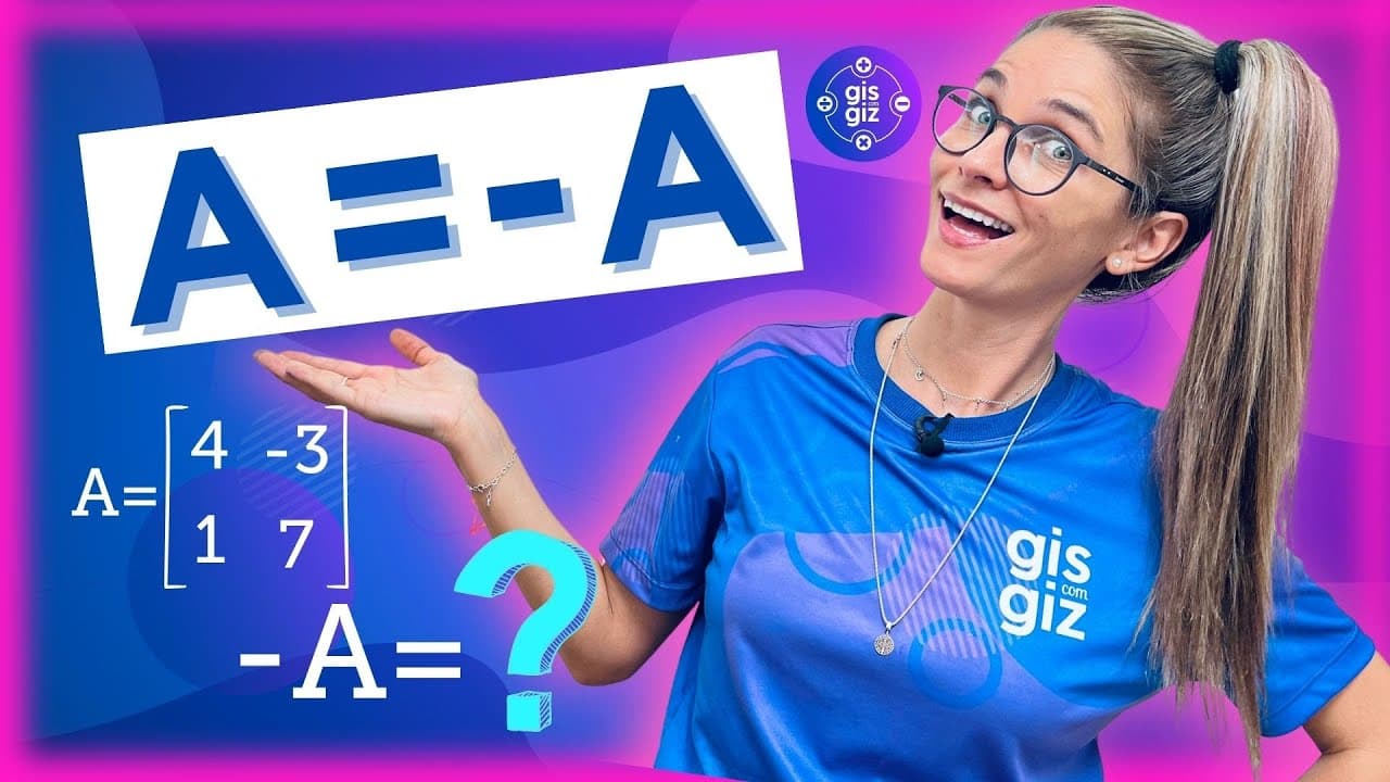 Thumbnail: MATRIZ OPOSTA #04 | DEFINIÇÃO E EXERCÍCIOS DE MATRIZ OPOSTA | MATEMÁTICA MATRIZ