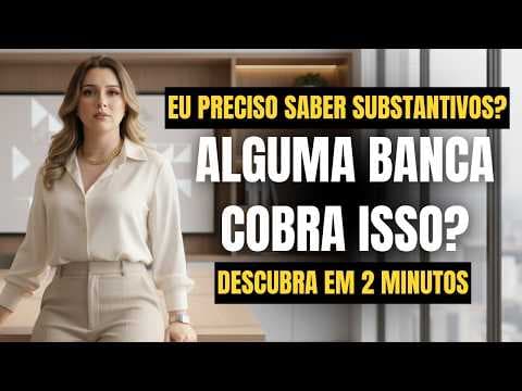 Thumbnail da aula: Precisa saber sobre substantivos?