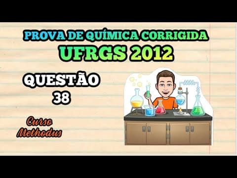 Thumbnail da aula: 38 de 2012 da prova de química da UFRGS - Observe os seguintes aminoácidos. A reação entre o grupo