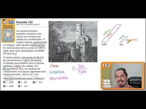 Thumbnail da aula: [ENEM 2021] 153 📘 ESCALA Um parque temático brasileiro construiu uma réplica em miniatura do castelo