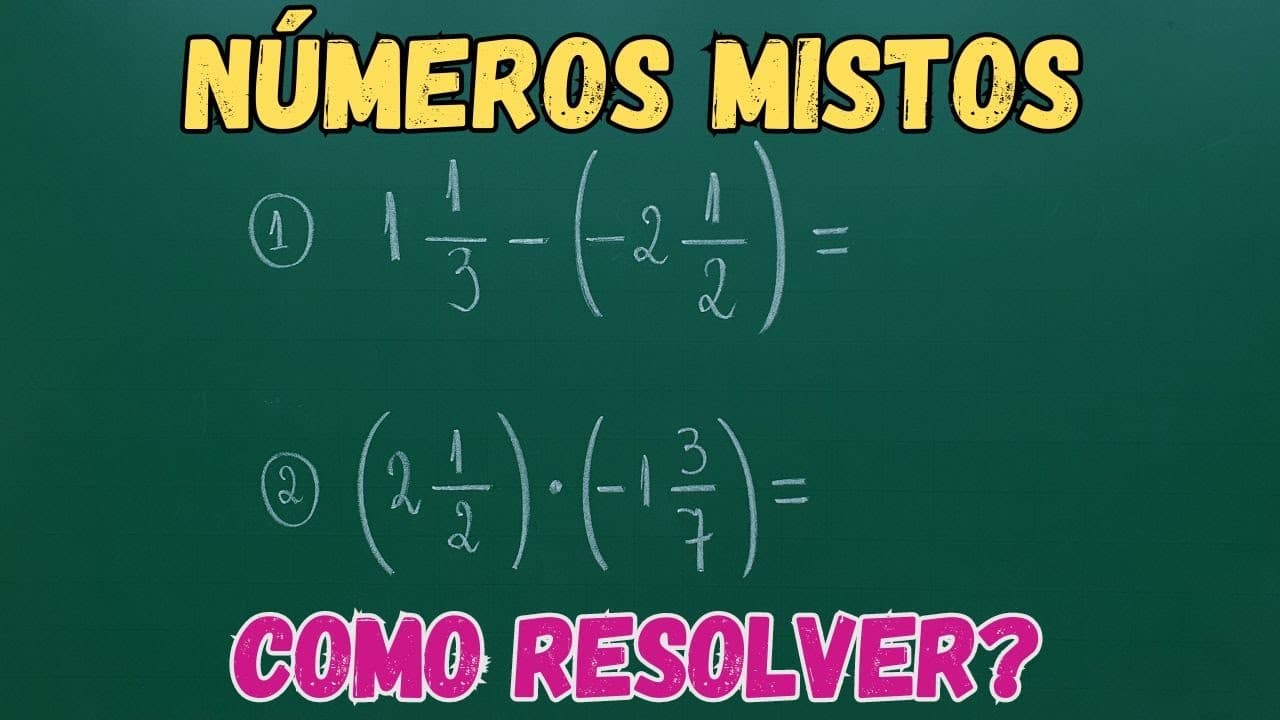 Thumbnail: NÚMEROS MISTOS - OPERAÇÕES
