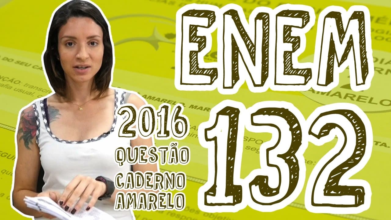 Thumbnail: ENEM - Questão 132 (Caderno Amarelo)