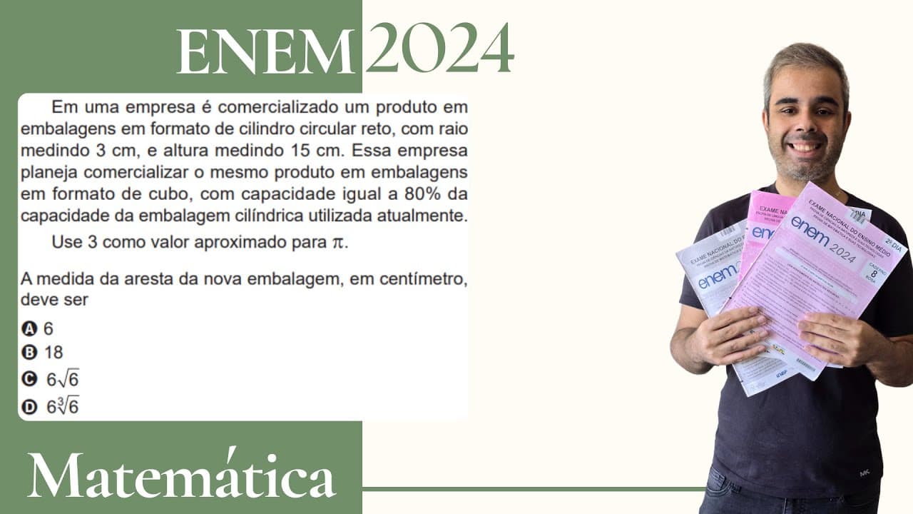 Thumbnail: ENEM 2024 - Em uma empresa é comercializado um produto em embalagens em formato de cilindro circular
