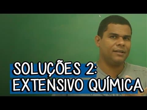 Thumbnail da aula: Diluição de Soluçōes - Extensivo: Química | Descomplica