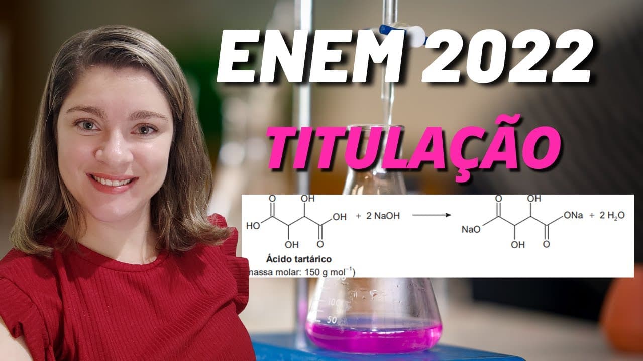 Thumbnail: Titulação| (Enem 2022) O ácido tartárico é o principal ácido do vinho e está diretamente relacionado