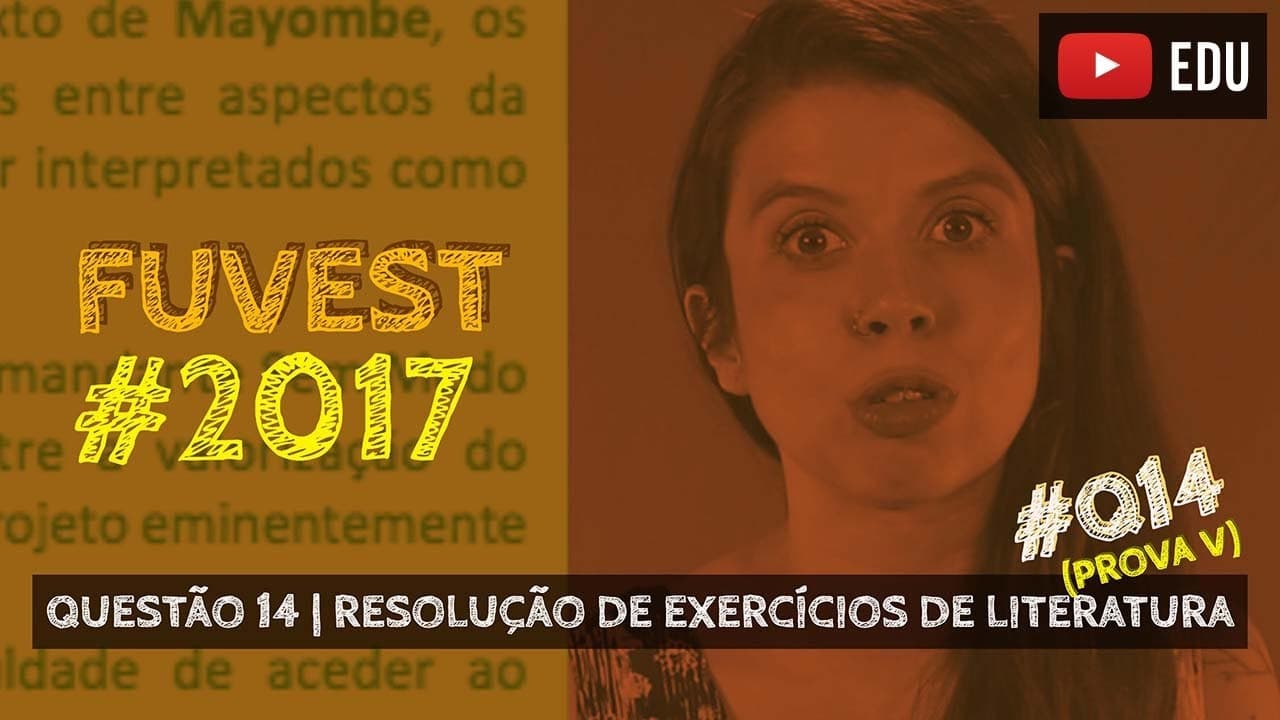 Thumbnail: RESOLUÇÃO FUVEST 2017 #Literatura | Questão 14 (Mayombe)