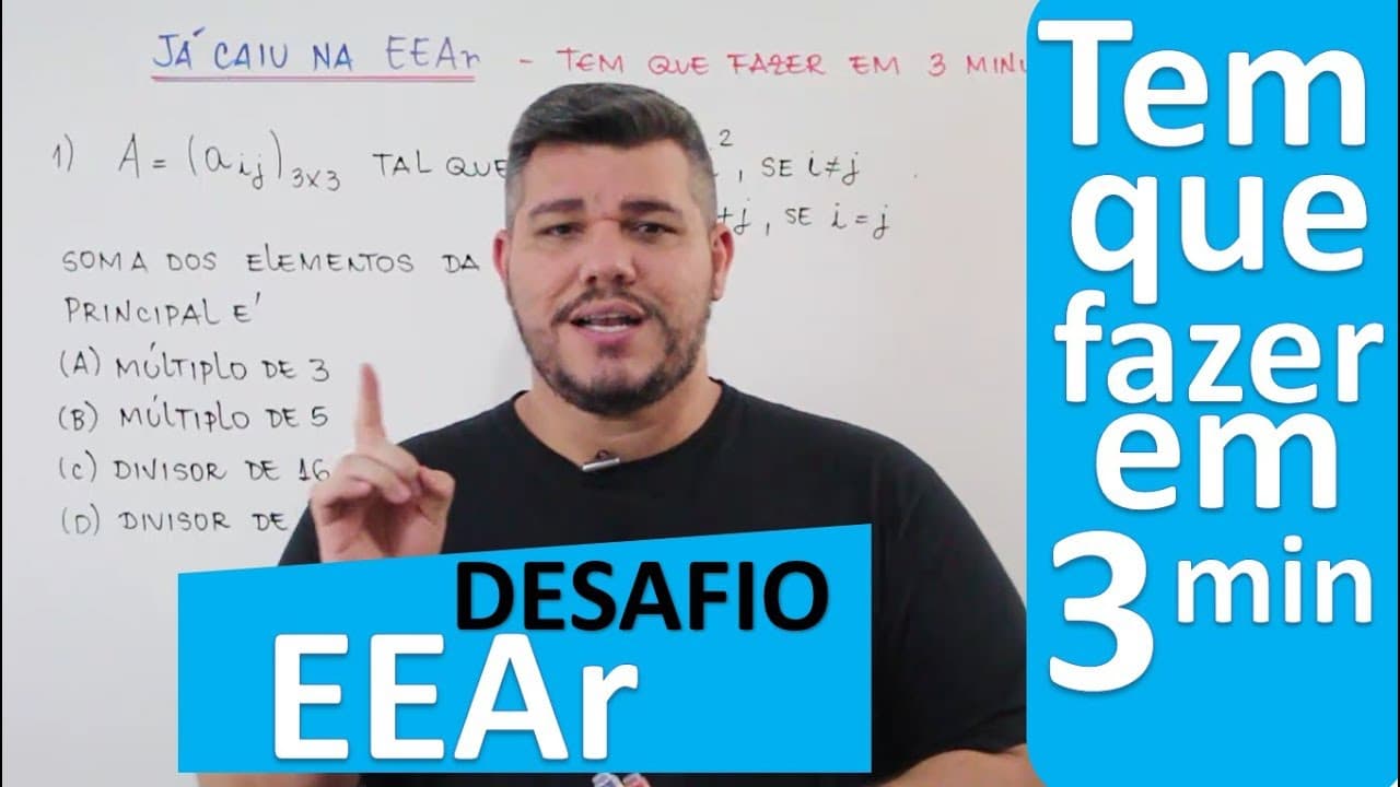 Thumbnail: 😎DESAFIO EEAr #1 - Tem que fazer em 3 minutos! Matrizes