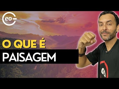 Thumbnail da aula: O QUE É PAISAGEM? GEOGRAFIA