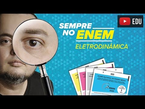 Thumbnail da aula: Eletrodinâmica básica | Circuitos elétricos | TOP assuntos | Revisão ENEM 2020