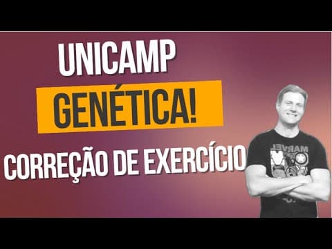 Thumbnail da aula: RESOLUÇÃO QUESTÃO DE GENÉTICA UNICAMP