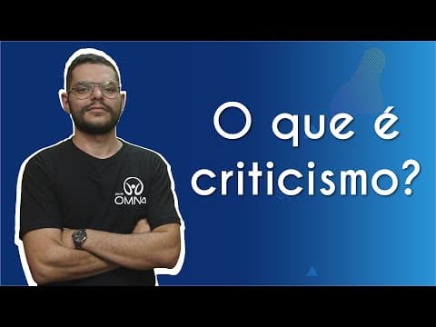 Thumbnail da aula: O que é criticismo? - Brasil Escola