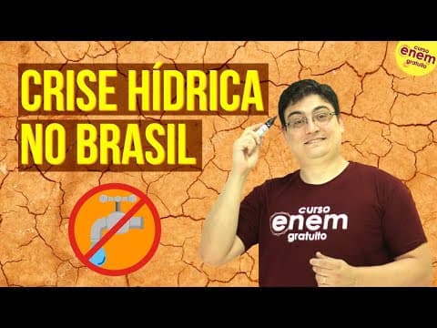 Thumbnail da aula: ENTENDA A CRISE HÍDRICA NO BRASIL | Resumo de Geografia para o Enem