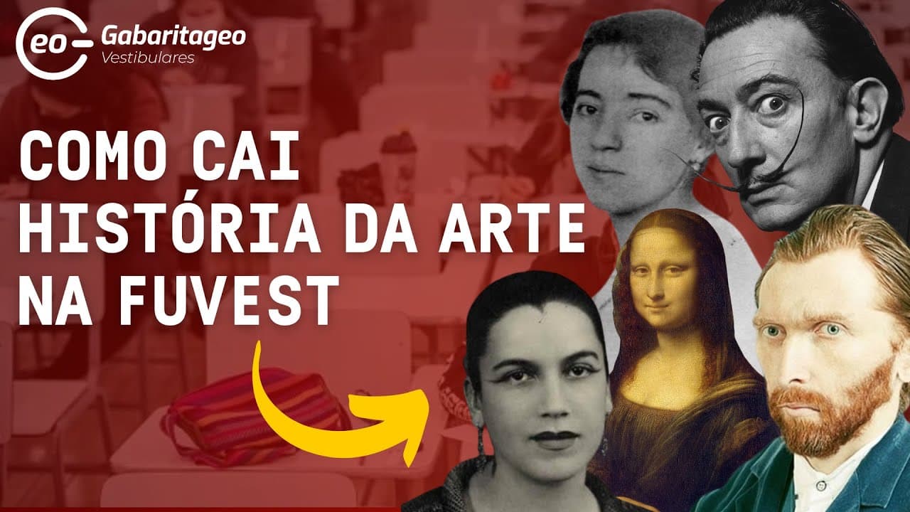 Thumbnail: História da Arte na Fuvest cai de uma forma ......| GabaritaGeo|