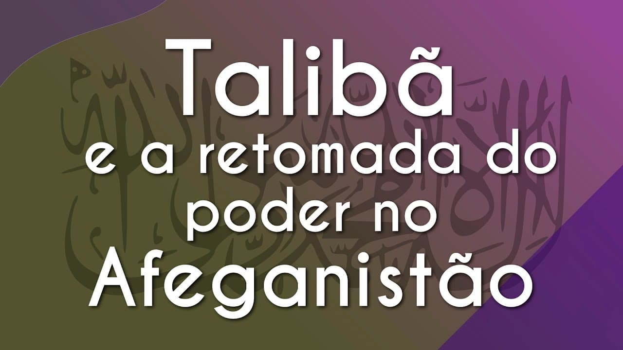 Thumbnail: Talibã e a retomada do poder no Afeganistão - Brasil Escola