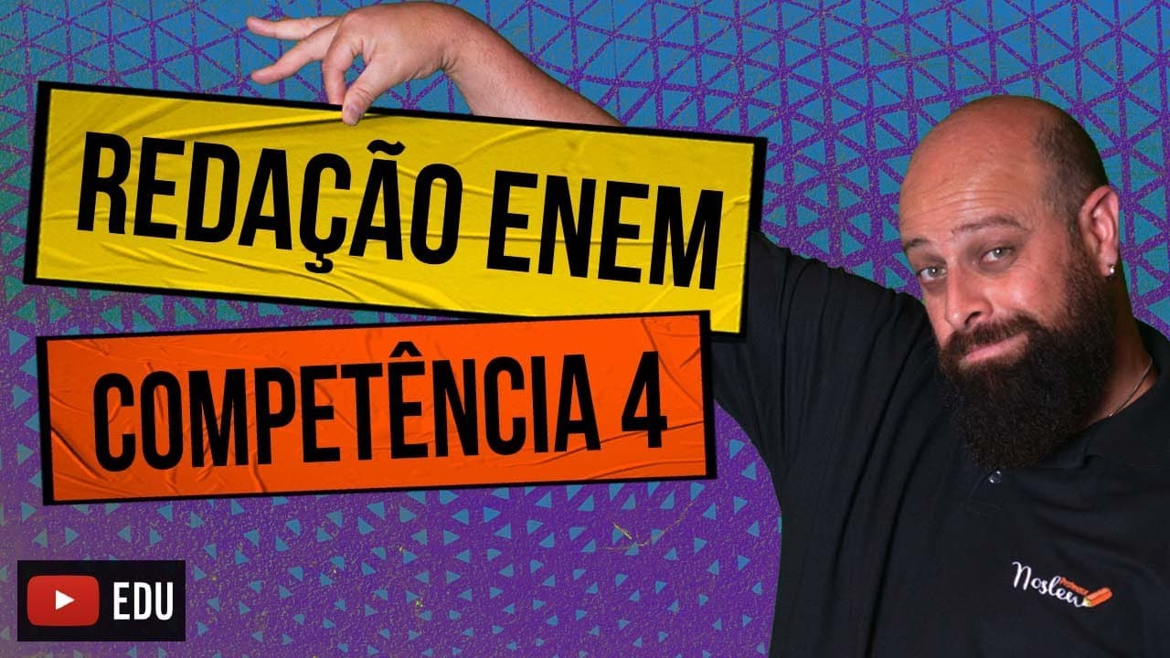 Thumbnail: Competência 4 da Redação Enem