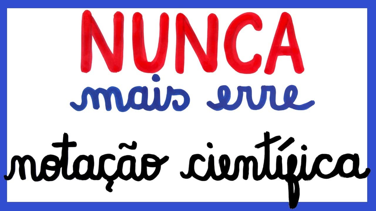 Thumbnail: NUNCA MAIS ERRE NOTAÇÃO CIENTÍFICA!!