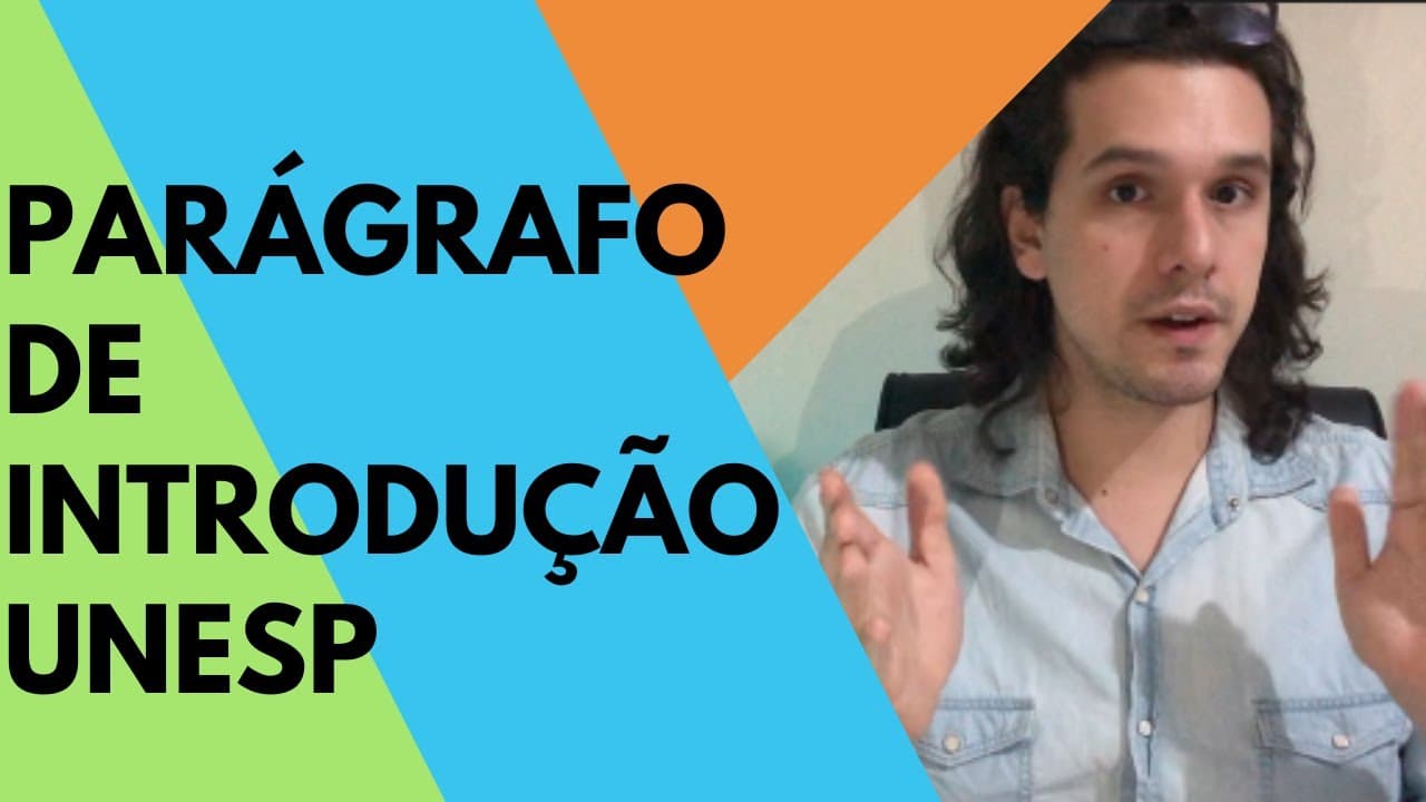 Thumbnail: O que é e como fazer o parágrafo de introdução - estilo UNESP
