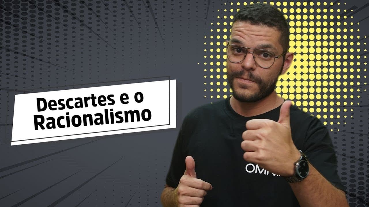 Thumbnail: Descartes e o Racionalismo - Brasil Escola
