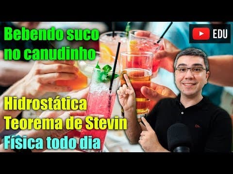 Thumbnail da aula: A Física do canudinho | Hidrostática | Física todo dia