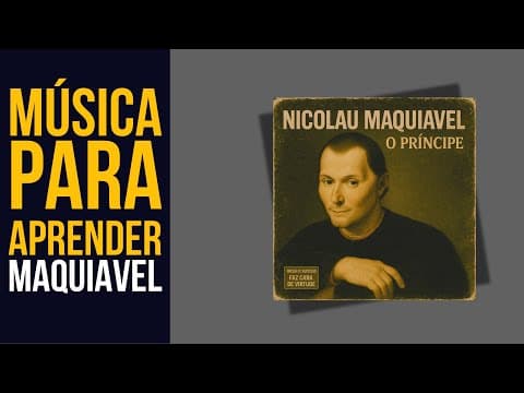 Thumbnail da aula: Faz Cara de Virtude 🎭 | A música que desmistifica Maquiavel