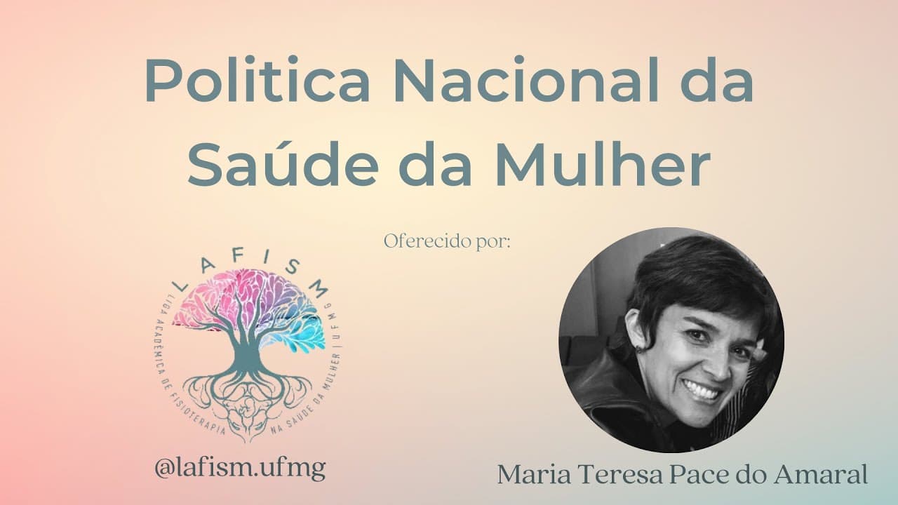 Thumbnail: Política Nacional de Atenção Integral à Saúde da Mulher  - LAFISM UFMG