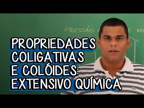 Thumbnail da aula: Propriedades Coligativas e Pressão Máxima de Vapor - Extensivo Química | Descomplica