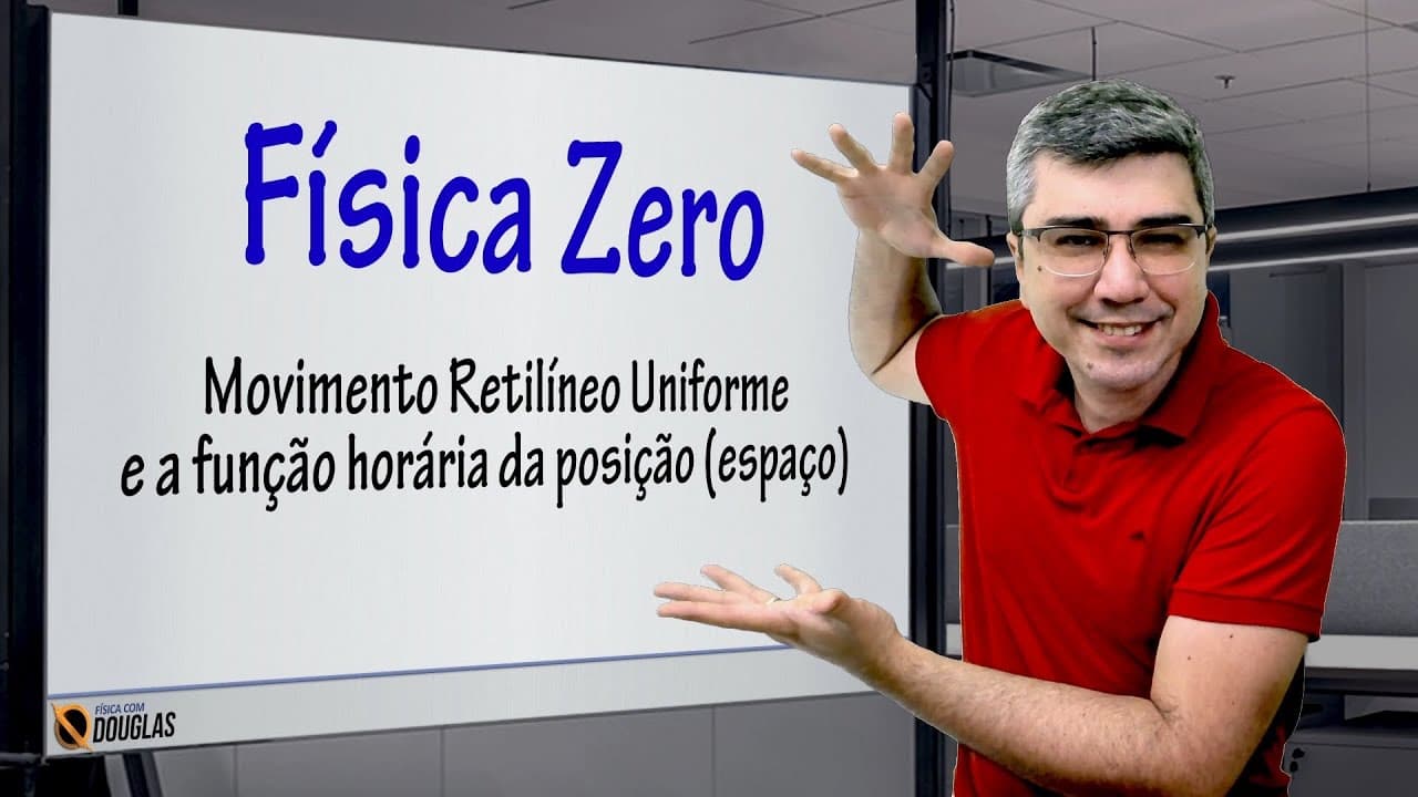 Thumbnail: Movimento Retilíneo Uniforme - Função horária - Encontro | Física Zero