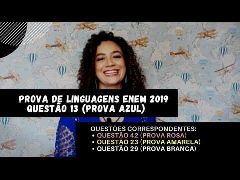 Thumbnail da aula: ENEM 2019: Resolução Questão 13 (PROVA AZUL) | Linguagens