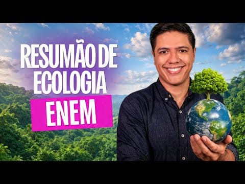 Thumbnail da aula: Resumão: Ecologia para o Enem