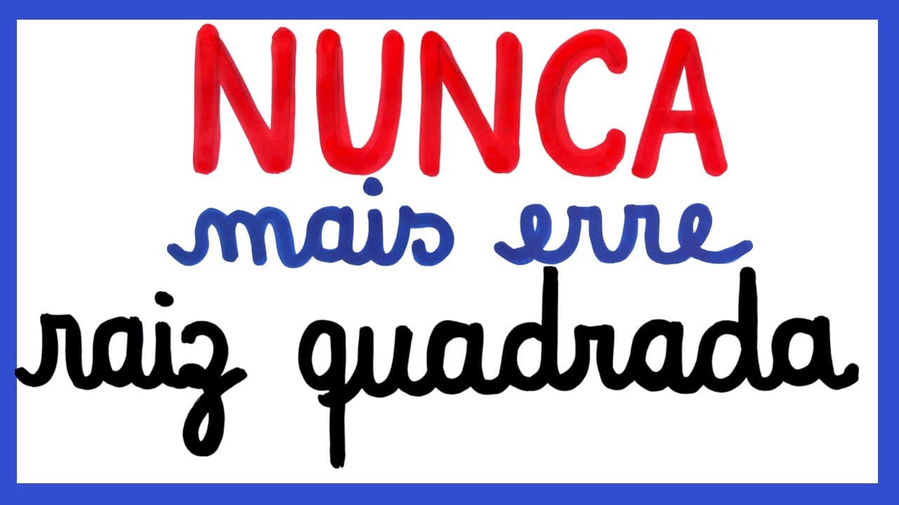 Thumbnail: NUNCA MAIS ERRE RAIZ QUADRADA!!