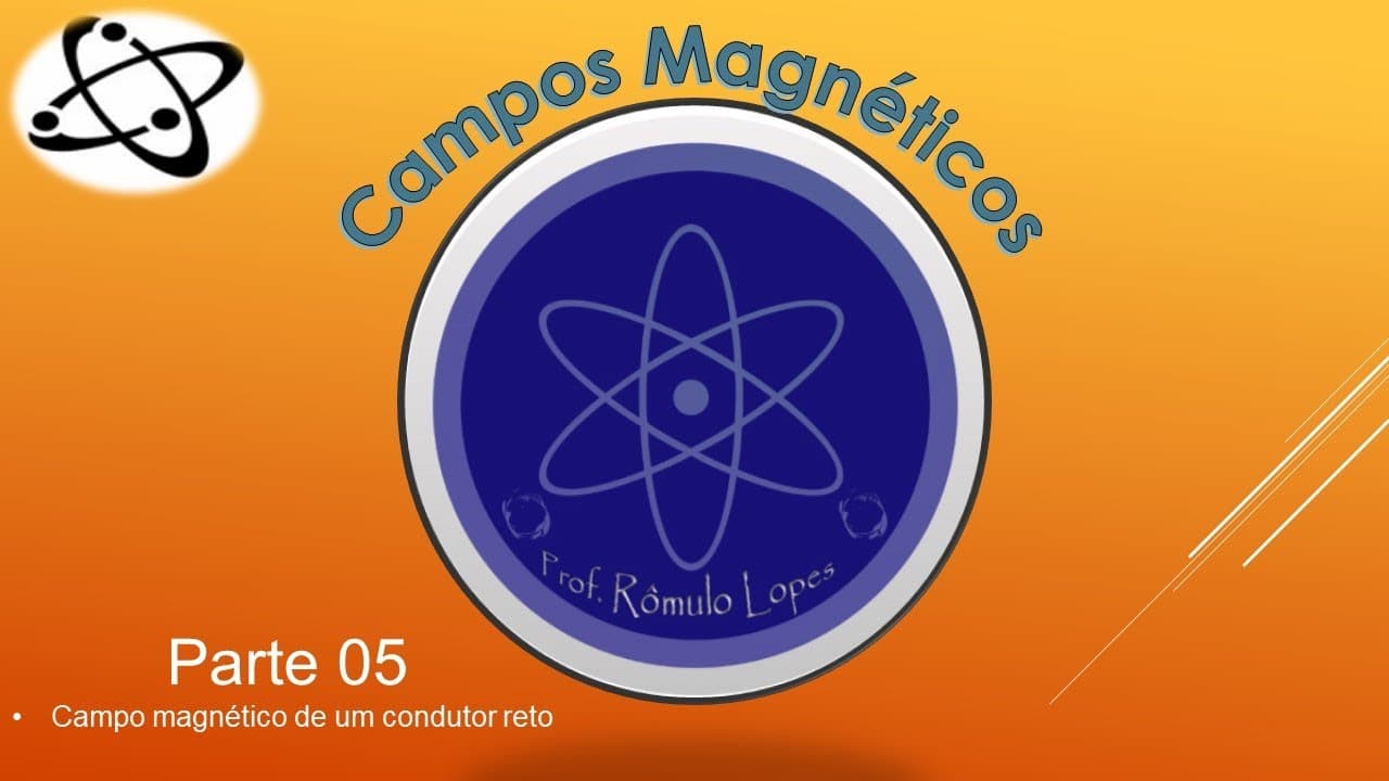Thumbnail: Física 3ª Série (EM) - Campo Magnético (Parte 05)