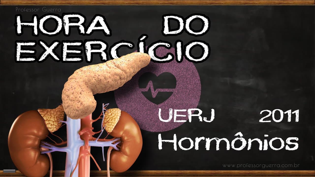 Thumbnail: Hormônios - UERJ 2011