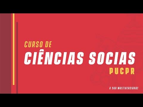 Thumbnail da aula: Curso de Ciências Sociais - PUCPR