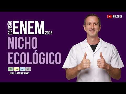 Thumbnail da aula: ENEM 2025 - NICHO ECOLÓGICO - BIOLOLPES