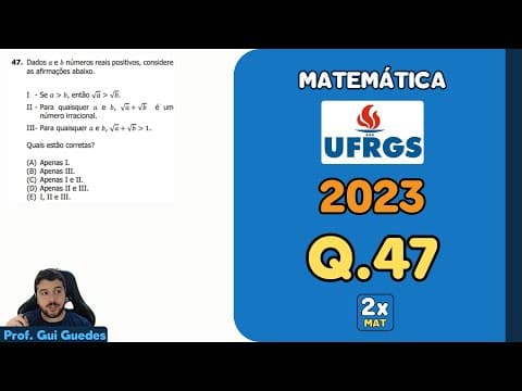 Thumbnail da aula: Resolução Matemática UFRGS 2023 - Questão 47 | Matemática em Dobro