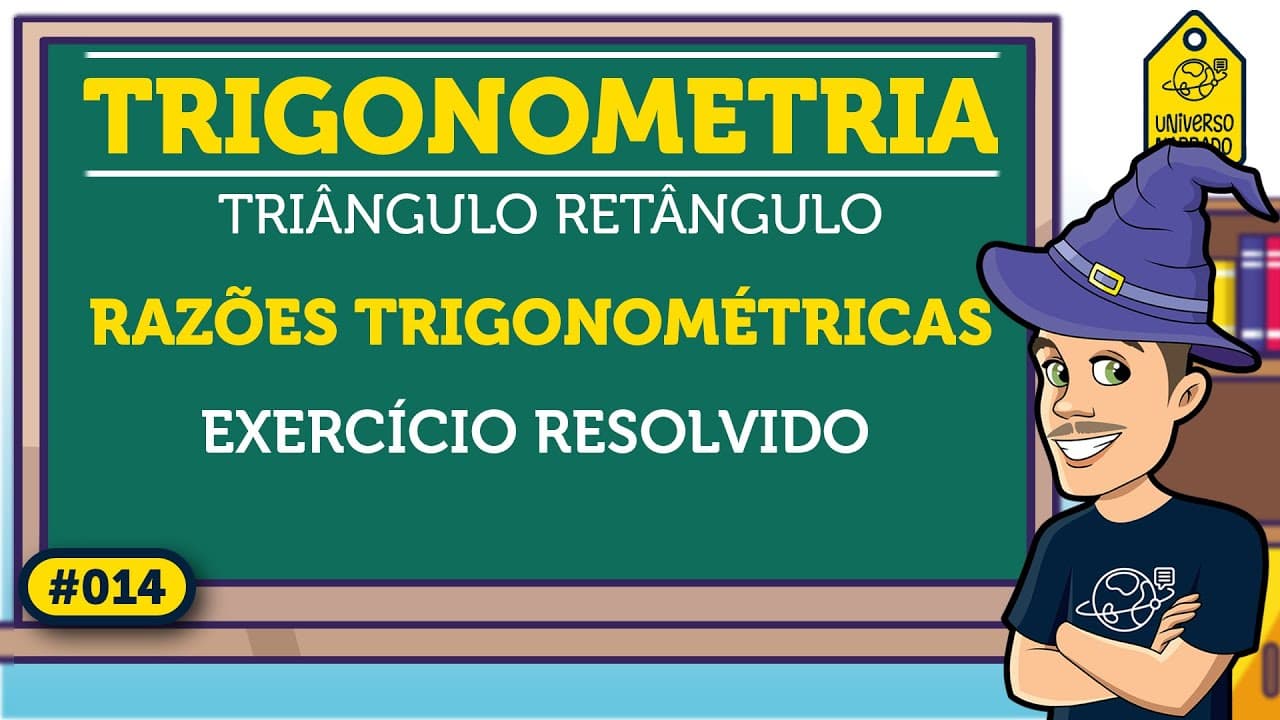 Thumbnail: Razões Trigonométricas no Triângulo Retângulo: Exemplo | Trigonometria