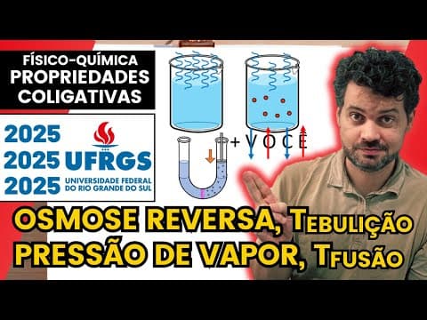 Thumbnail da aula: ✏️ UFRGS 2025 | Sobre as propriedades das soluções, assinale com V (verdadeiro) ou F (falso) as