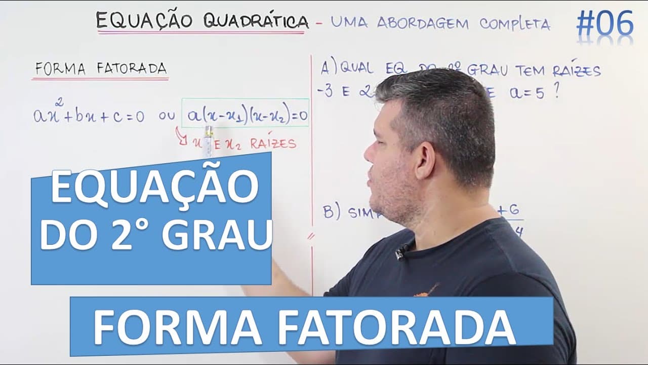 Thumbnail: 📊 Forma fatorada da Equação de 2° grau 🔷 Você precisa conhecer esse formato!. #06