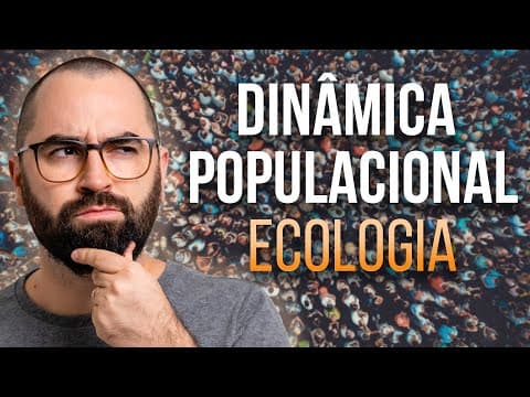Thumbnail da aula: Dinâmica Populacional - Aula 02 - Módulo VIII: Ecologia | Prof. Gui