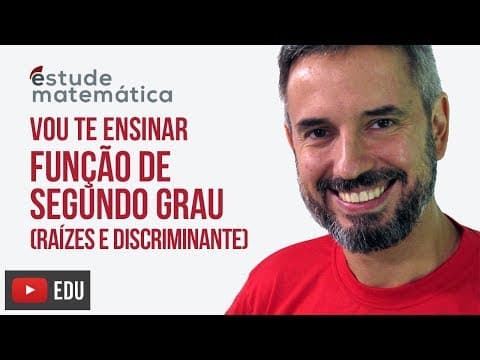 Thumbnail da aula: Raízes e Discriminante [Função de 2º Grau: aula 2 de 4] – Vou te ensinar 27